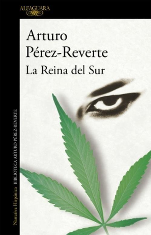 Libro La reina del sur - Arturo Pérez-Reverte-0