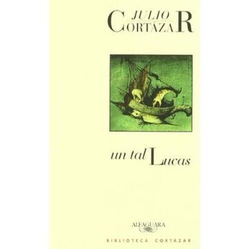Libro Un tal Lucas - Julio Cortázar-0