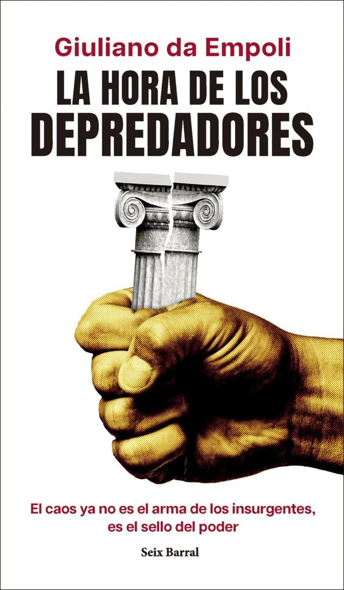 Libro La hora de los depredadores - Giuliano da Empoli-0