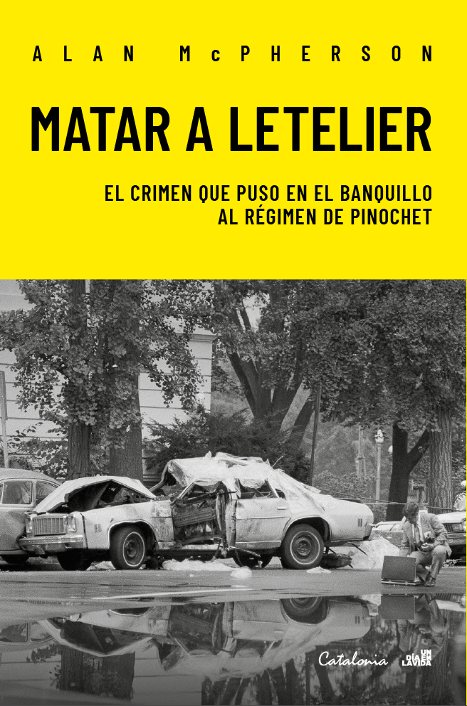 Libro Matar a Letelier - Alan Mcpherson-0