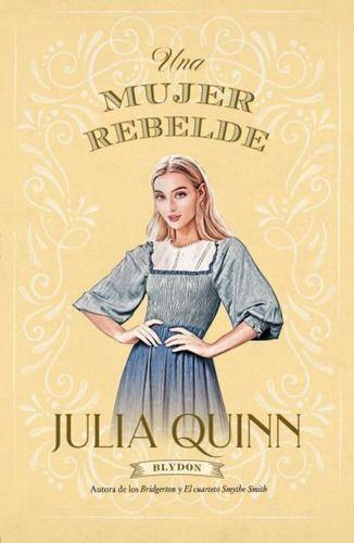 Libro Blydon 3: Una Mujer Rebelde - Julia Quinn-0