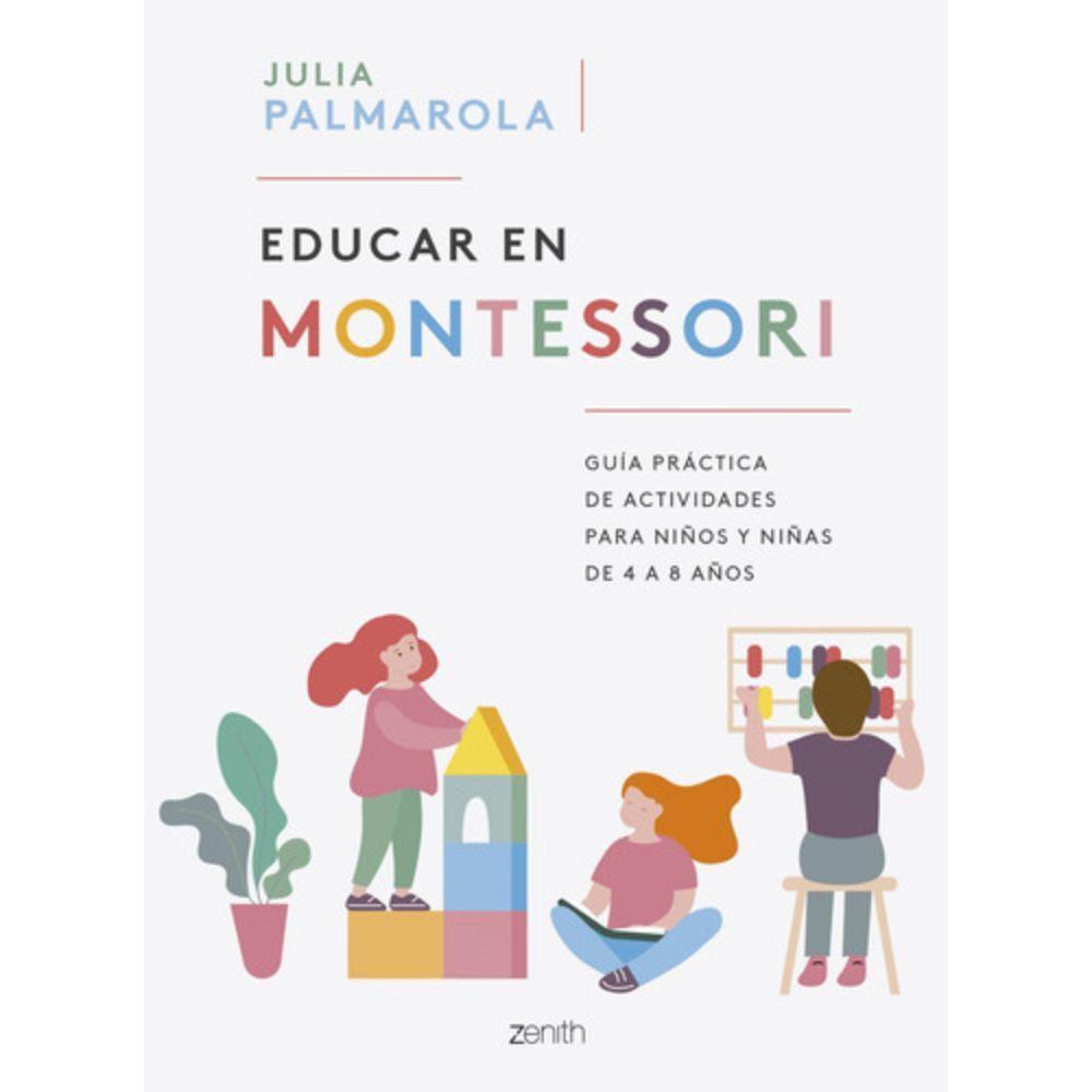 Libro Educar En Montessori - Julia Palmarola-0