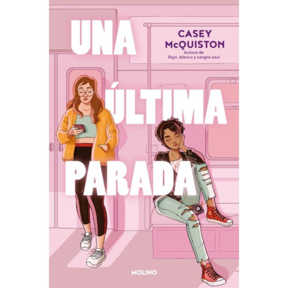 Una Última Parada - Casey Mcquinston-0