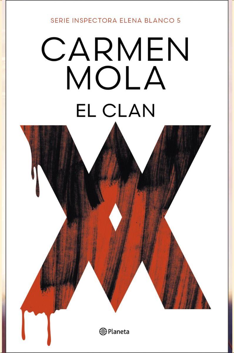 Libro Inspectora Elena Blanco 5: El Clan - Carmen Mola-0