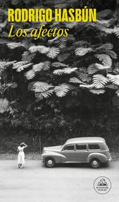 Libro Los afectos - Rodrigo Hasbún-0