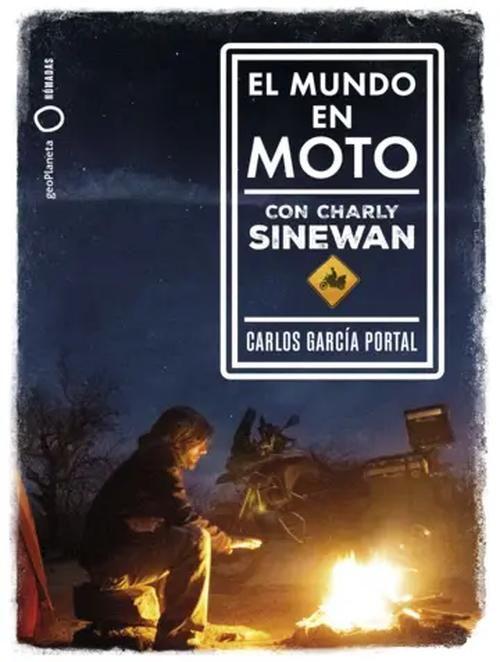 Libro El mundo en moto con Charly Sinewan - García Portal-0