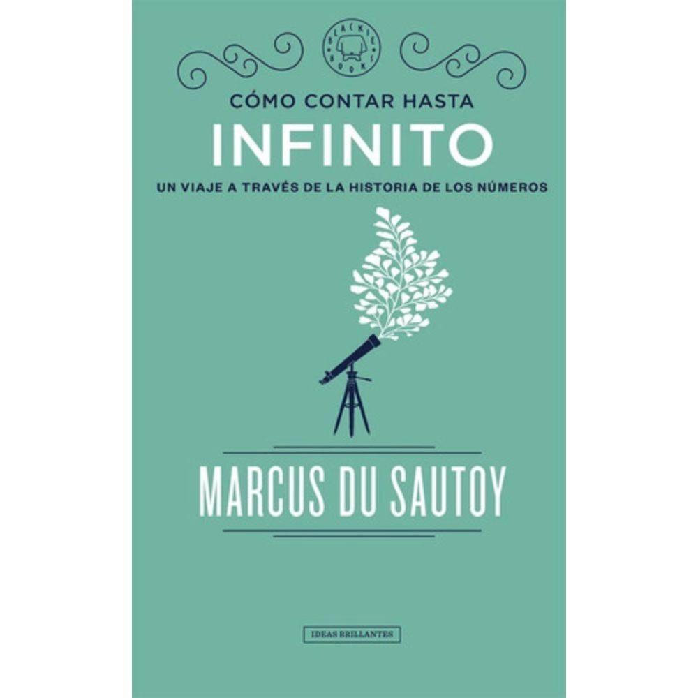Cómo Contar Hasta Infinito - Du Sautoy, Marcus-1