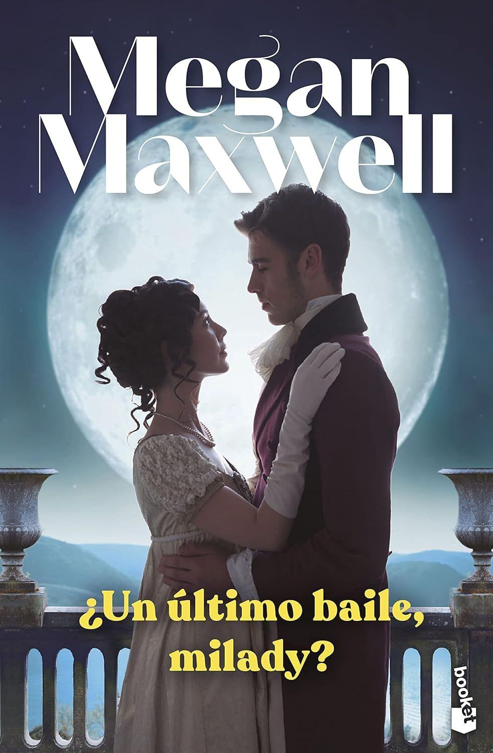 Libro ¿ Un último baile milady ? - Megan Maxwell-0
