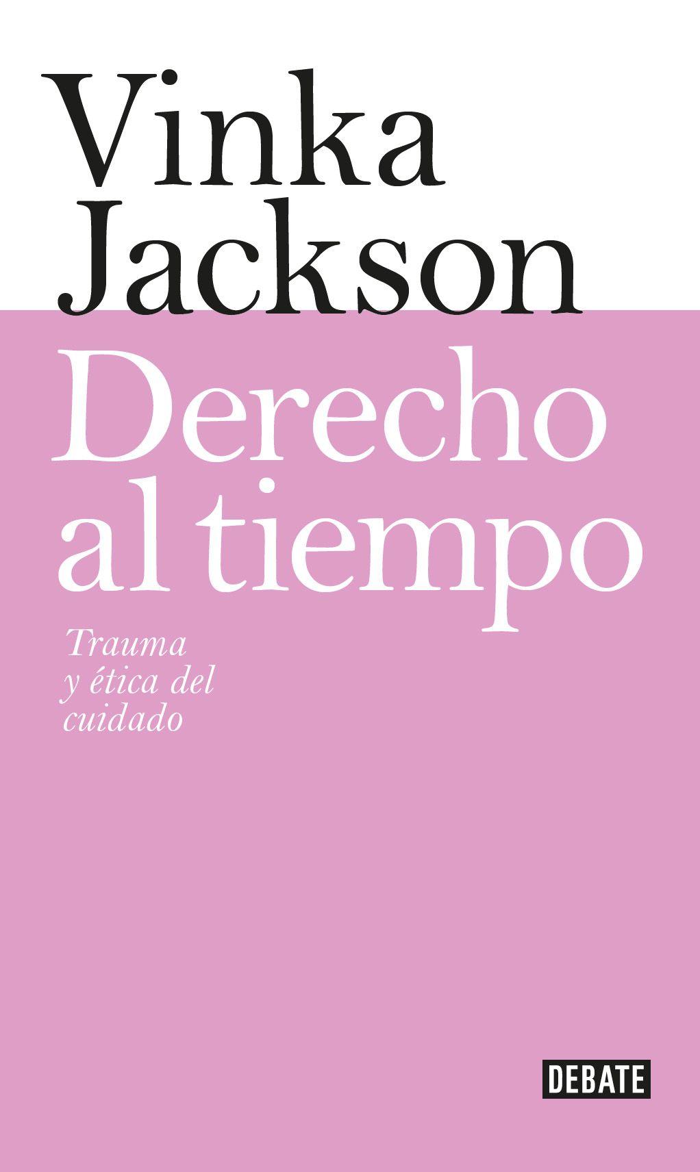 Libro Derecho al tiempo - Vinka Jackson-0