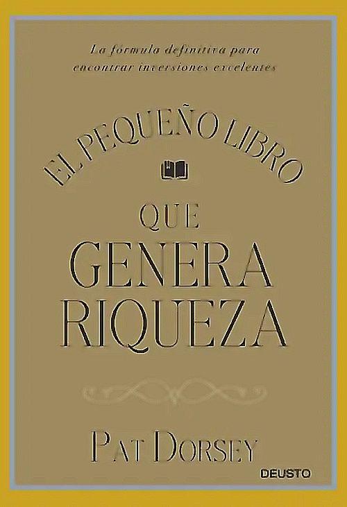 Libro El pequeño libro que genera riqueza - Pat Dorsey-0