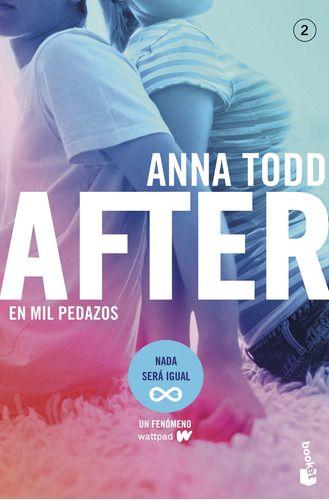 Libro Serie After 2: En Mil Pedazos  - Anna Todd-0