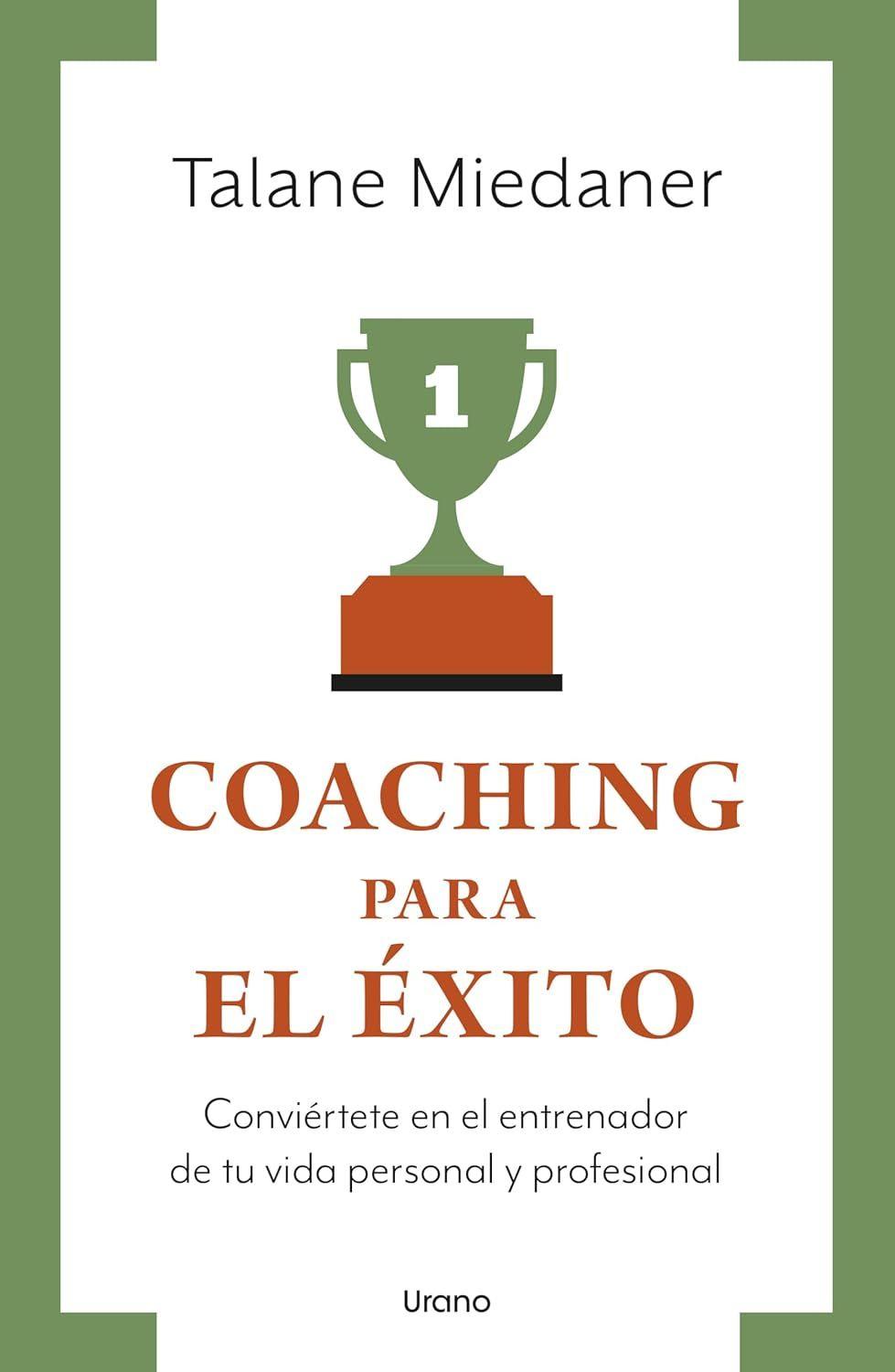 Libro Coaching para el exito - Vintage - Talane Miedaner-0