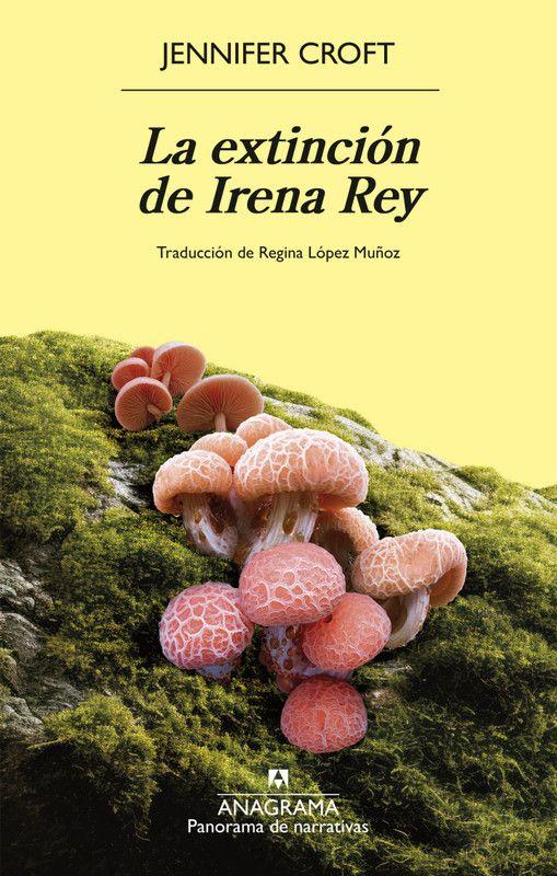 Libro La Extinción De Irena Rey - Reclasificar-0