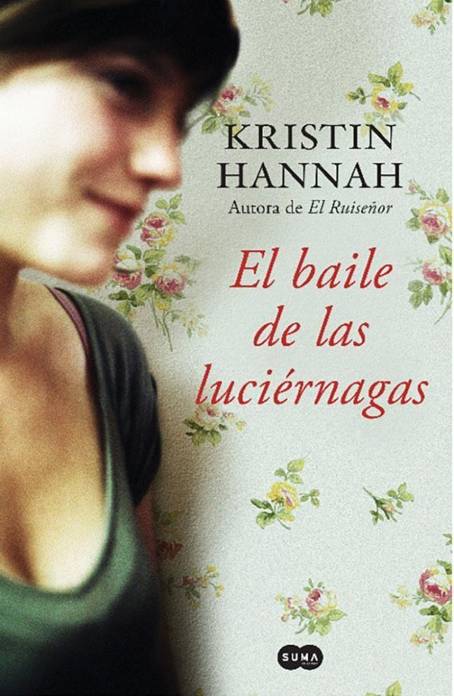 Libro El baile de las luciérnagas - Kristin Hannah-0