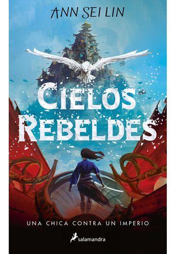 Libro Cielos Rebeldes - Ann Sei Lin-0