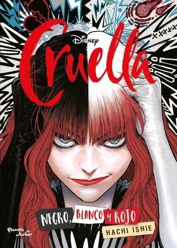 Cruella. Negro, Blanco Y Rojo - Disney - Planeta - Manga-0