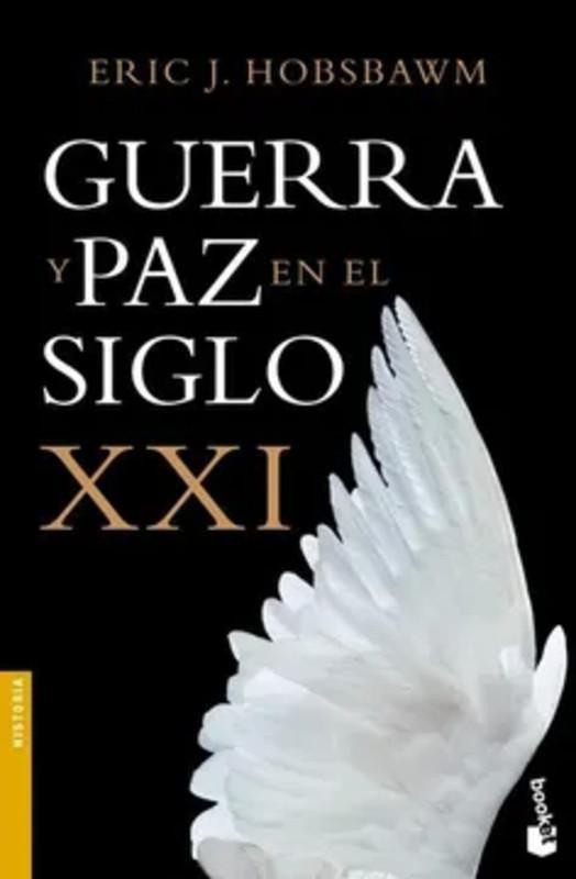 Libro Guerra y paz en el siglo XXI - Eric Hobsbawm-0