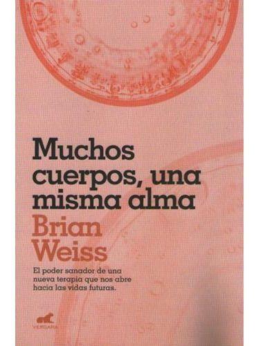 Libro Muchos Cuerpos, Una Misma Alma - Weiss, Brian-0