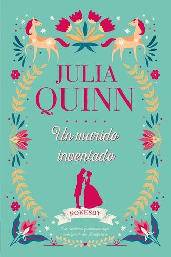 Rokesby 2: Un Marido Inventado - Julia Quinn-0