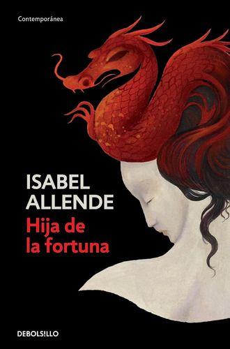 Hija De La Fortuna - Allende, Isabel --0