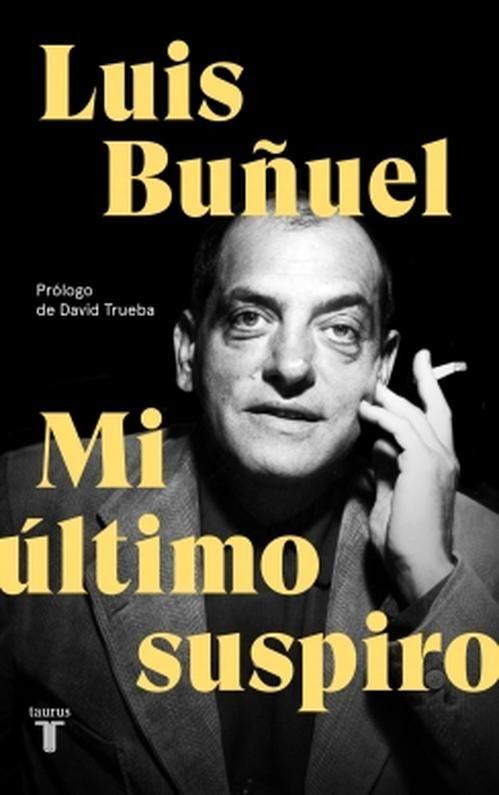 Libro Mi último suspiro -- Luis Buñuel-0