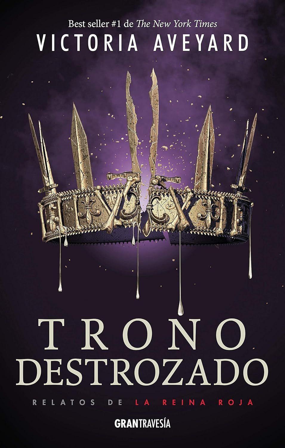 Relatos De Reina Roja - Trono Destrozado - Victoria Aveyard-0