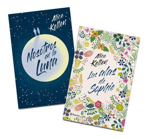 Pack Alice Kellen - Las Alas De Sophie + Nosotros En La Luna-0