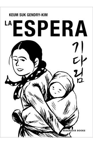 Libro La Espera - Keum Suk Gendry-kim-0