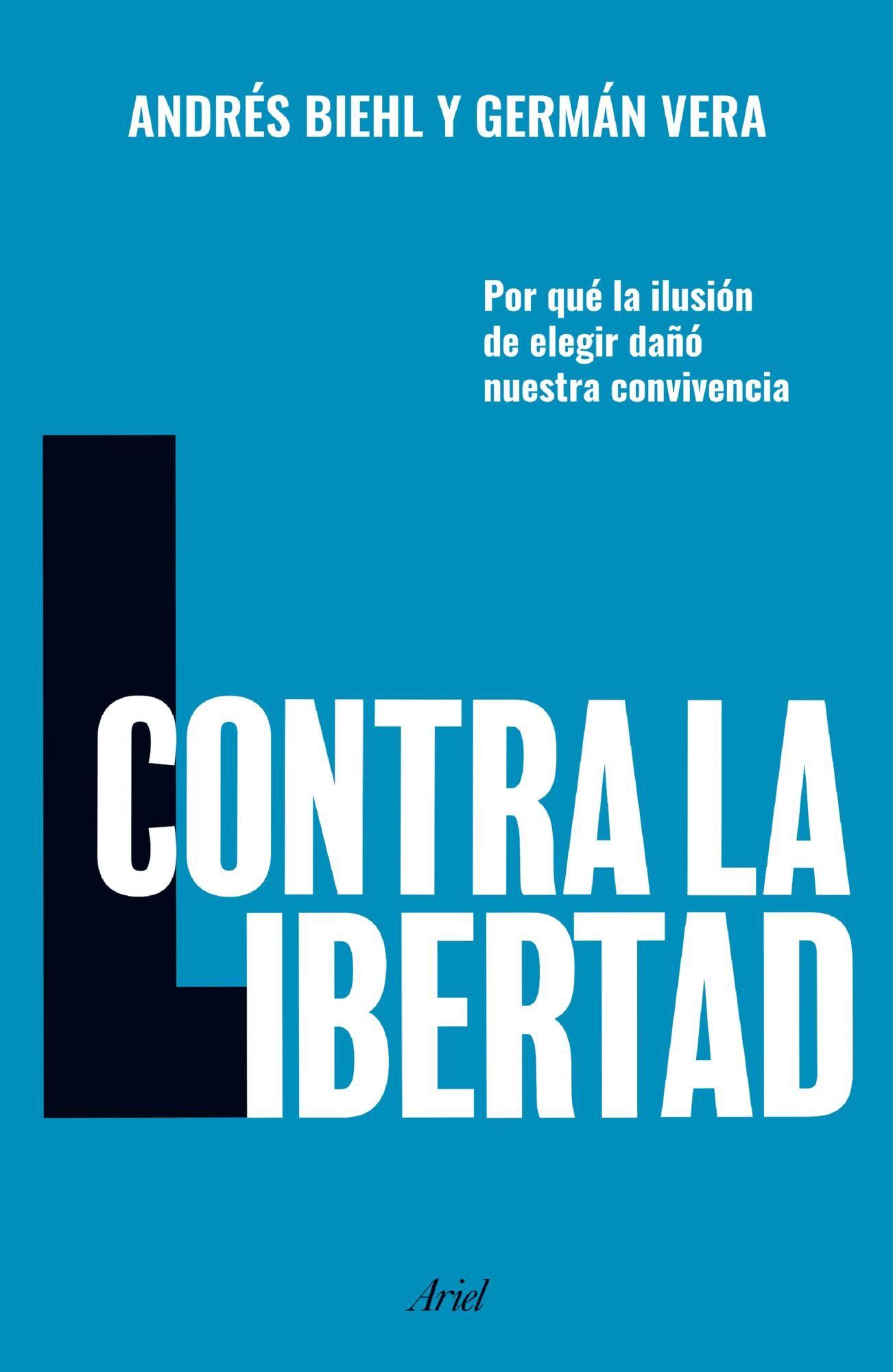 Libro Contra la libertad - Germán Vera-0