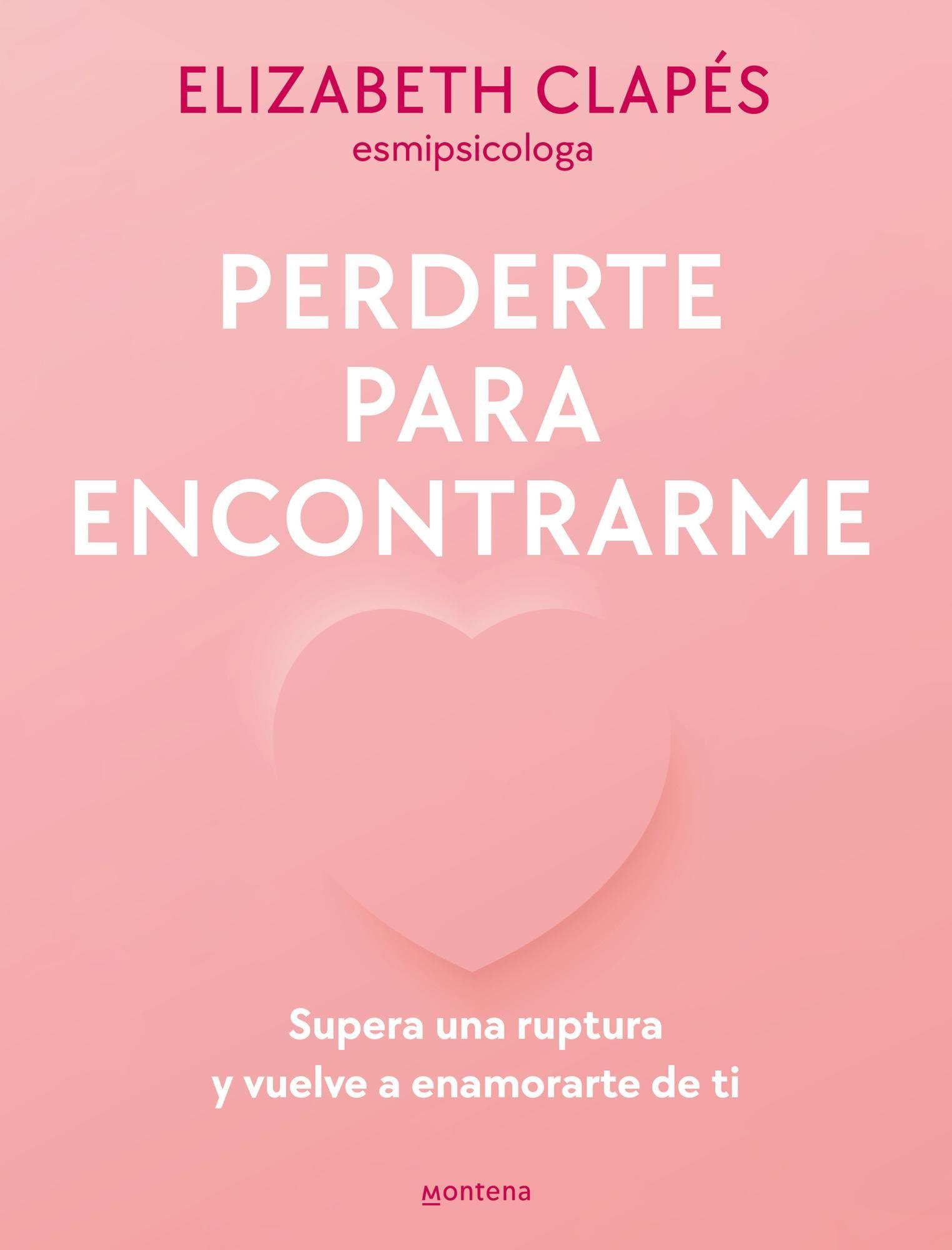 Libro Perderte para encontrarme - Elizabeth Clapés-0