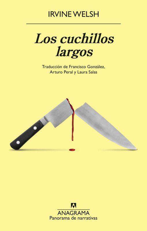 Libro Los Cuchillos Largos - Welsh, Irvine-0