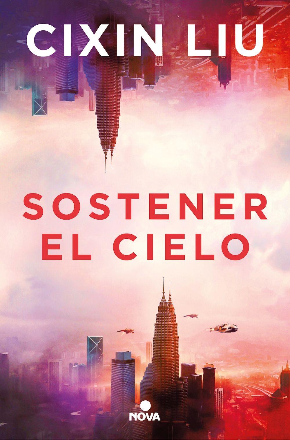 Libro Sostener el cielo - Cixin Liu-0