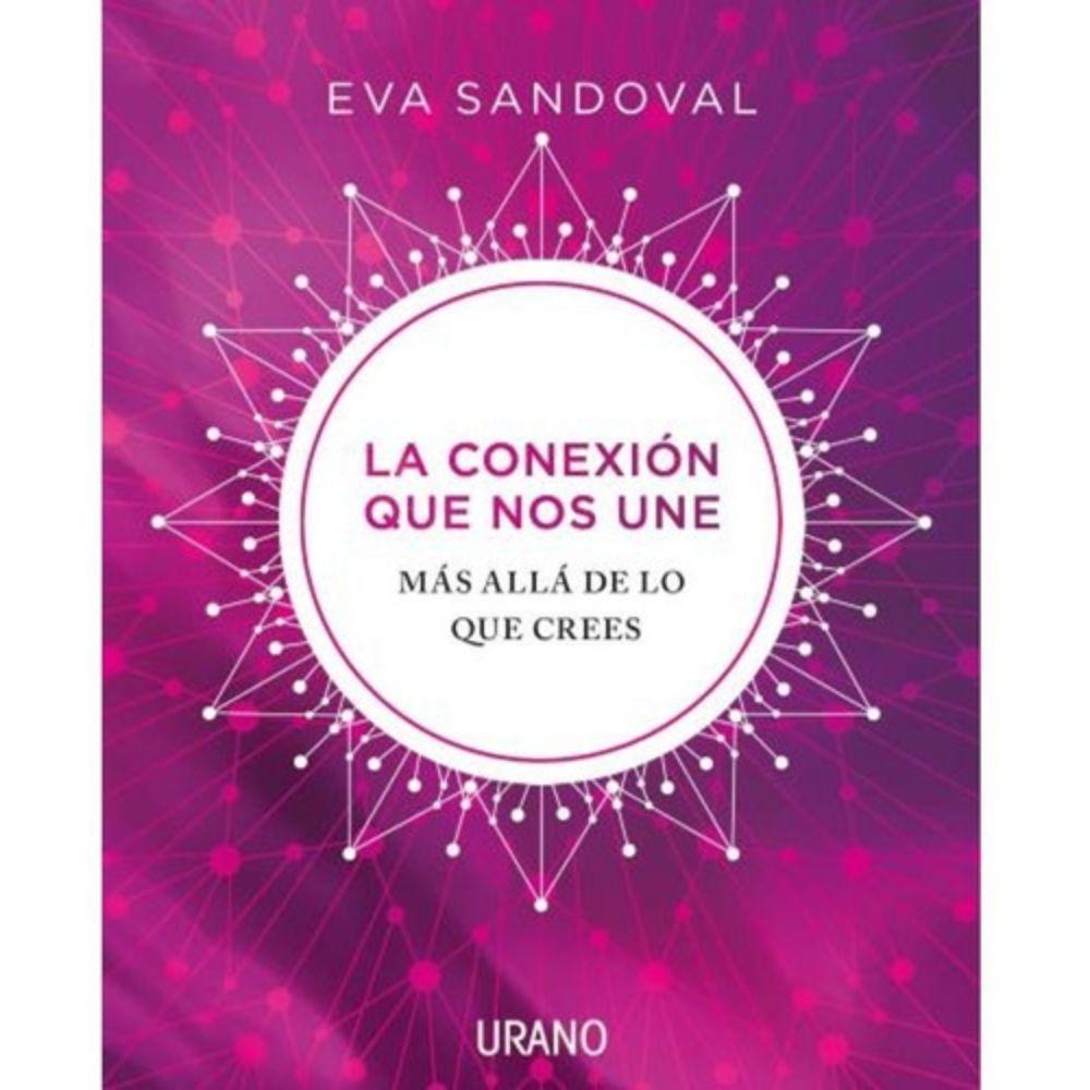 Libro La Conexión Que Nos Une - Eva Sandoval-0