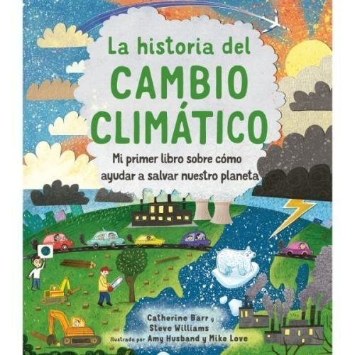 Libro Historia Del Cambio Climático - Barr y Williams-0