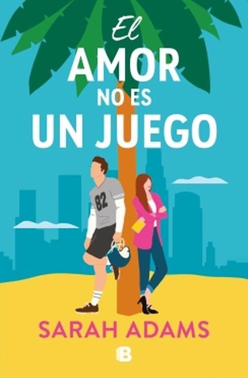 Libro El amor no es un juego - Sarah Adams-0