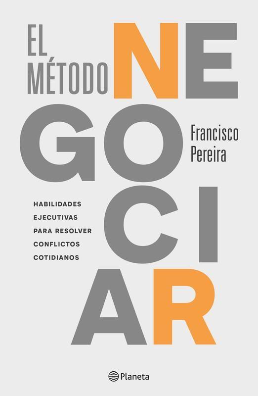 Libro El método negociar - Francisco Pereira-0