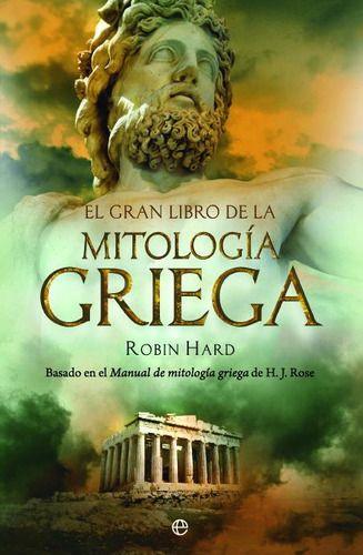 Libro El Gran Libro De La Mitología Griega - Robin Hard-0