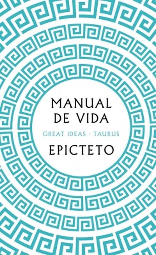 Libro Manual de vida -- Epicteto Epicteto-0