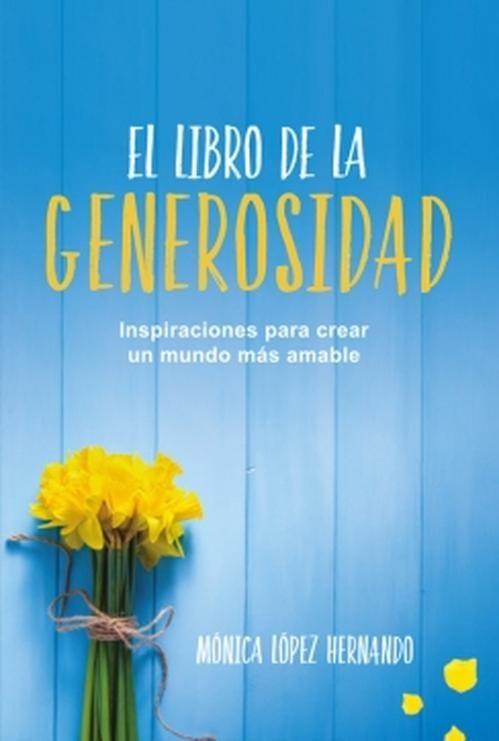 Libro El libro de la generosidad - Mónica López-0