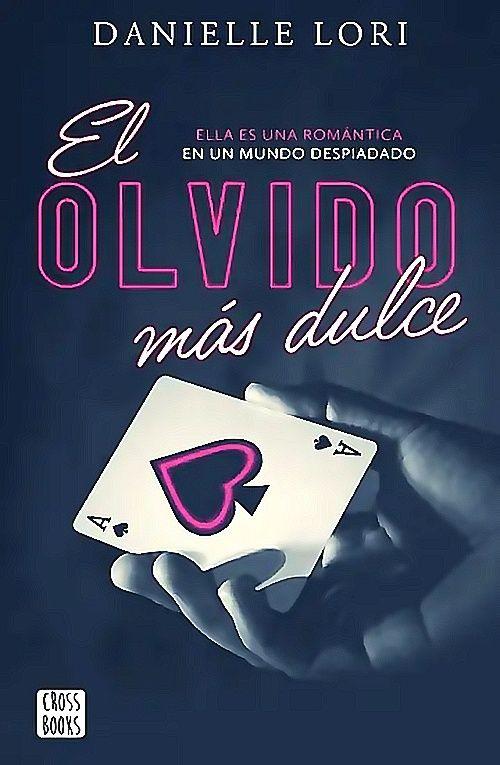Libro El olvido más dulce - Danielle Lori-0