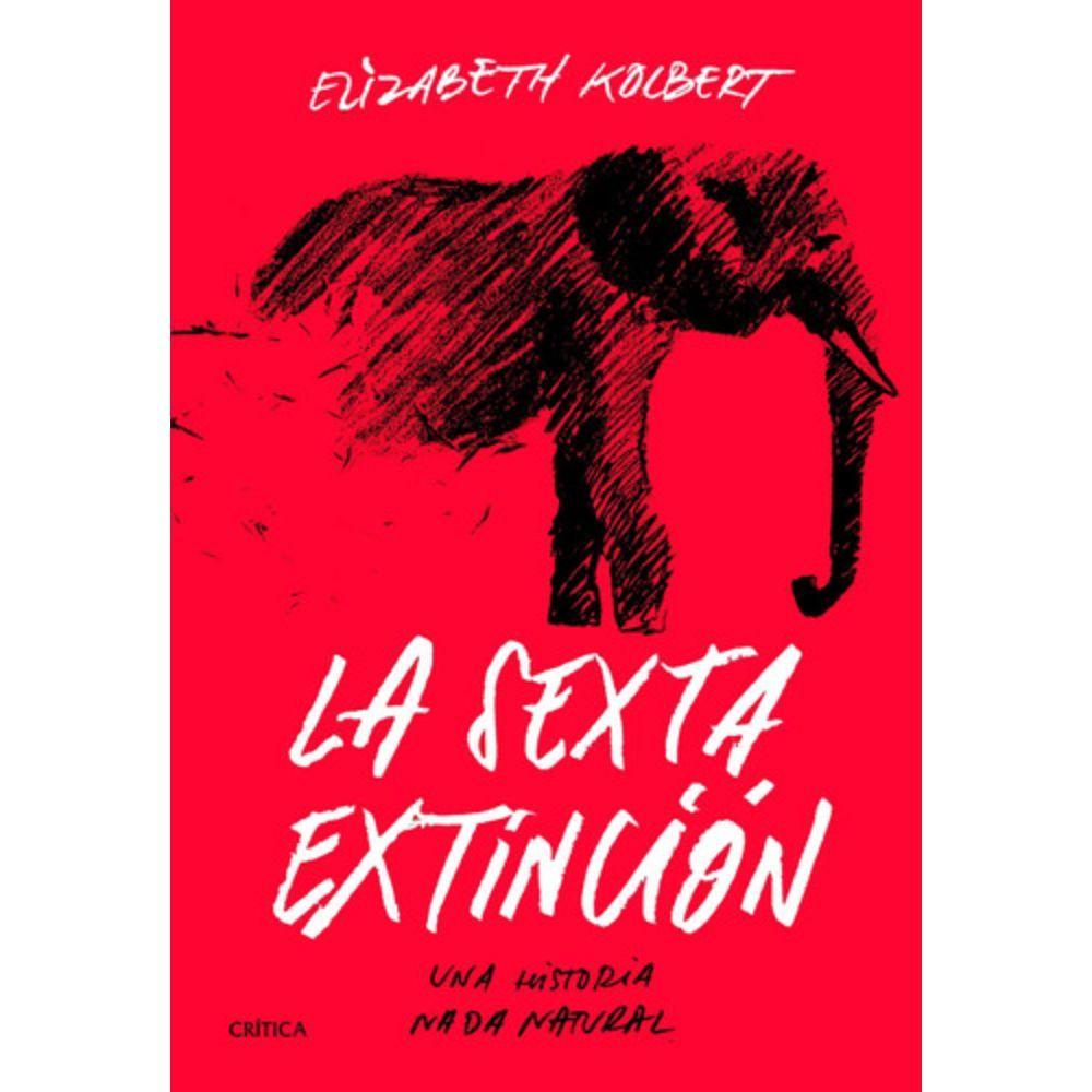 Libro La Sexta Extinción - Elizabeth Kolbert-0