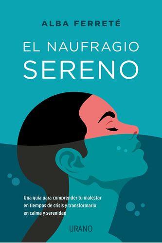 Libro El Naufragio Sereno - Alba Ferreté Pascual-0