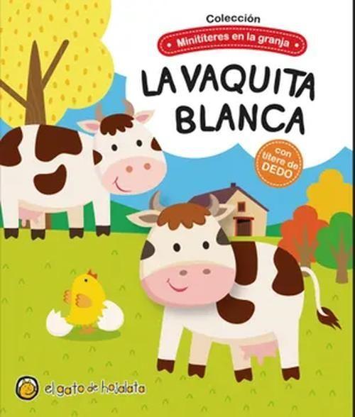 Libro La vaquita blanca *minitíteres en la granja*-0
