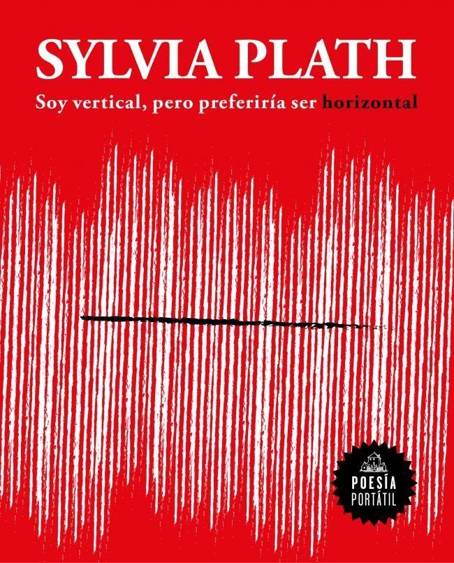 Libro Soy vertical, pero preferiría ser horizontal - S Plath-0
