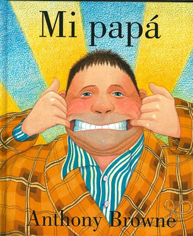 Libro Mi papá - Anthony Browne-0