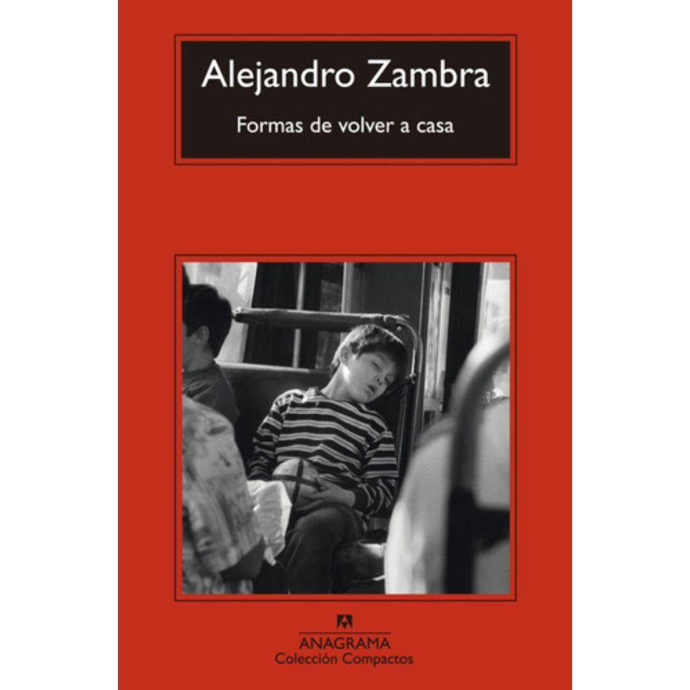 Formas De Volver A Casa - Zambra, Alejandro-0