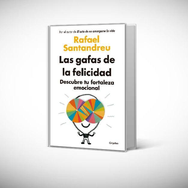 Libro Las gafas de la felicidad - Rafael Santandreu-0