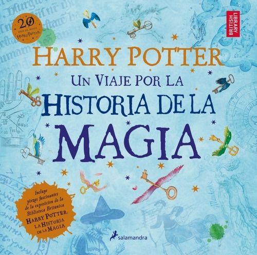 Harry Potter: Un Viaje Por La Historia - J. K. Rowling-0