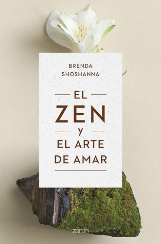 Libro El Zen Y El Arte De Amar - Brenda Shoshanna-0