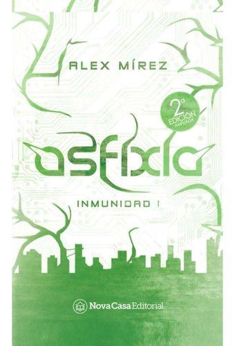 Libro Asfixia - Alex Mírez-0